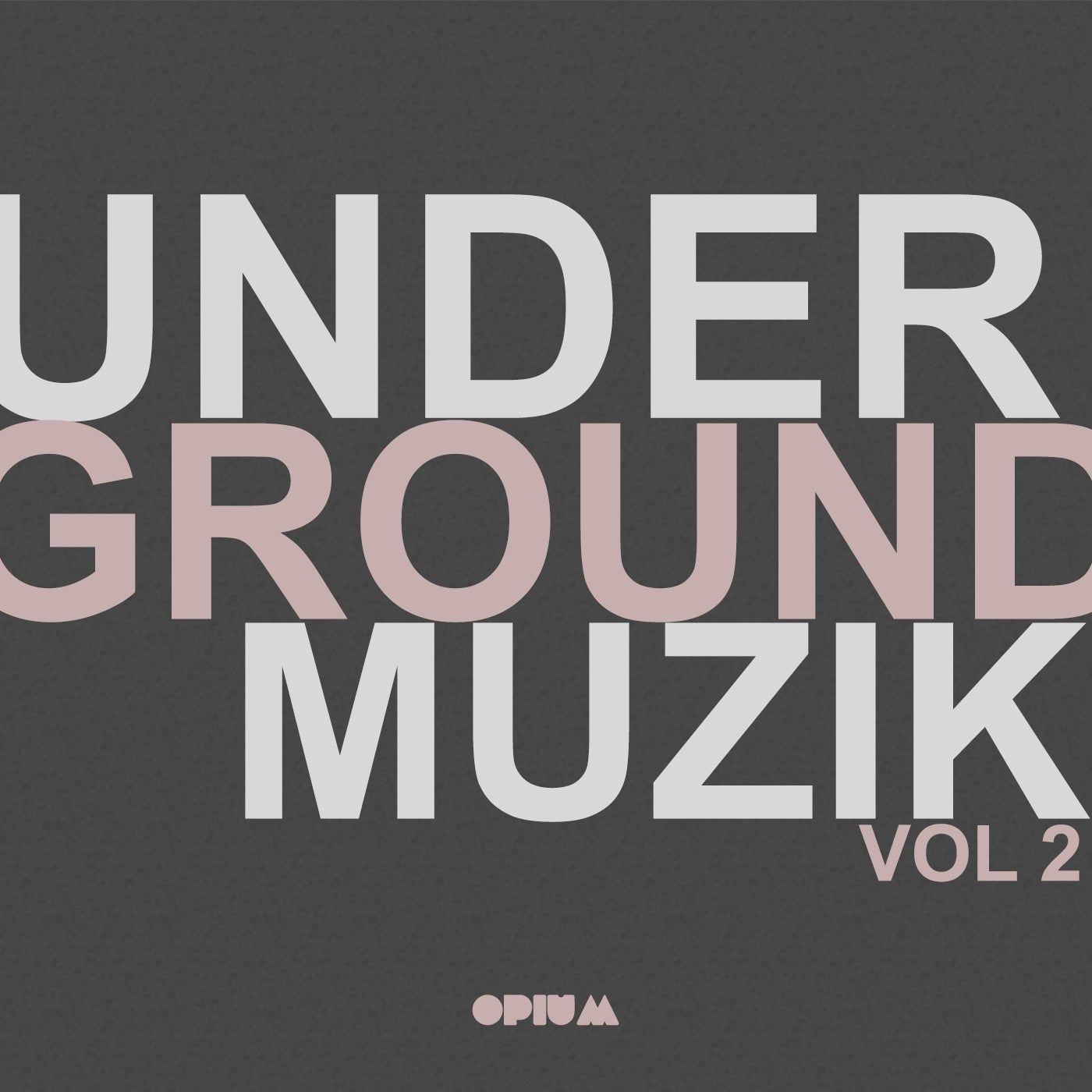 VA - Undergroundmuzik, Vol. 2 [OM164]